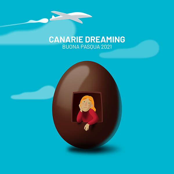 Canarie dreaming, buona Pasqua 2021